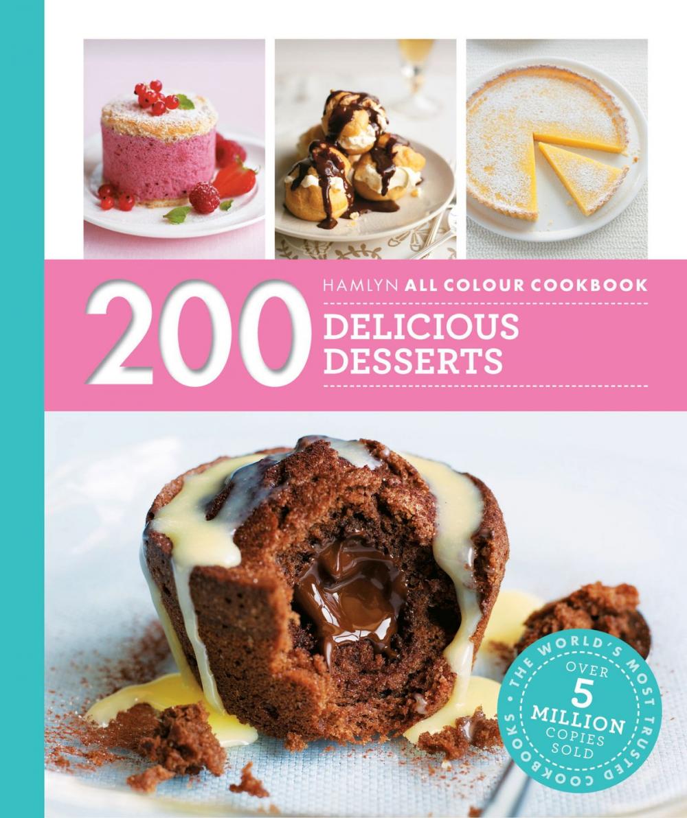 Big bigCover of Hamlyn All Colour Cookery: 200 Delicious Desserts