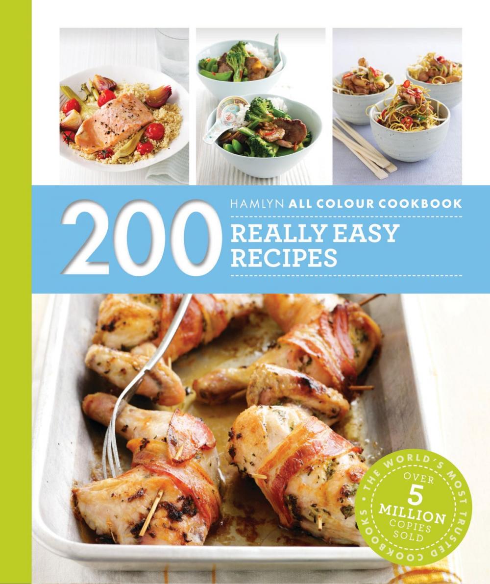 Big bigCover of Hamlyn All Colour Cookery: 200 Really Easy Recipes