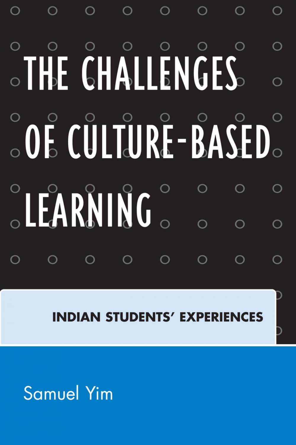 Big bigCover of The Challenges of Culture-based Learning