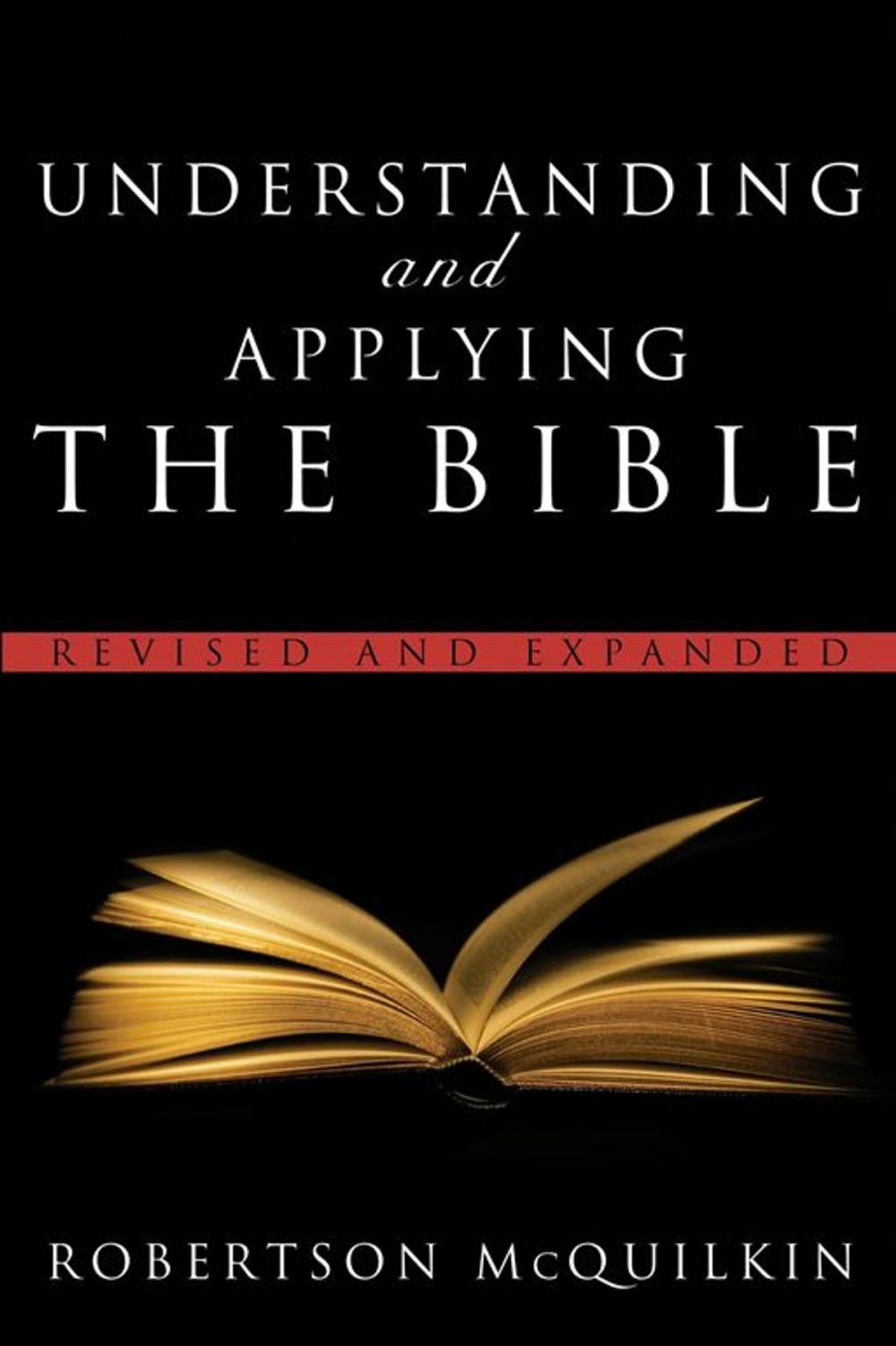 Big bigCover of Understanding And Applying The Bible: Revised And Expanded