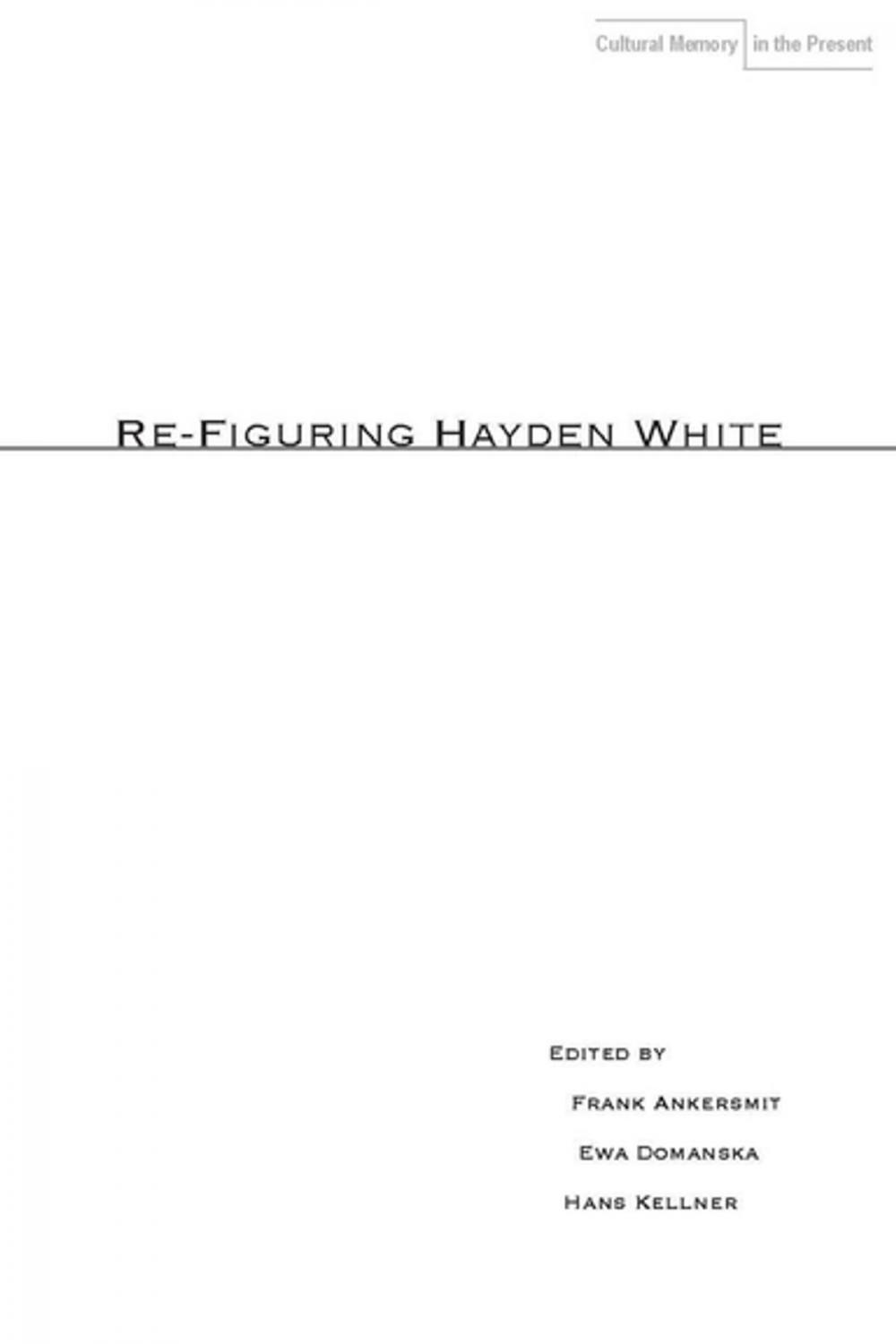 Big bigCover of Re-Figuring Hayden White