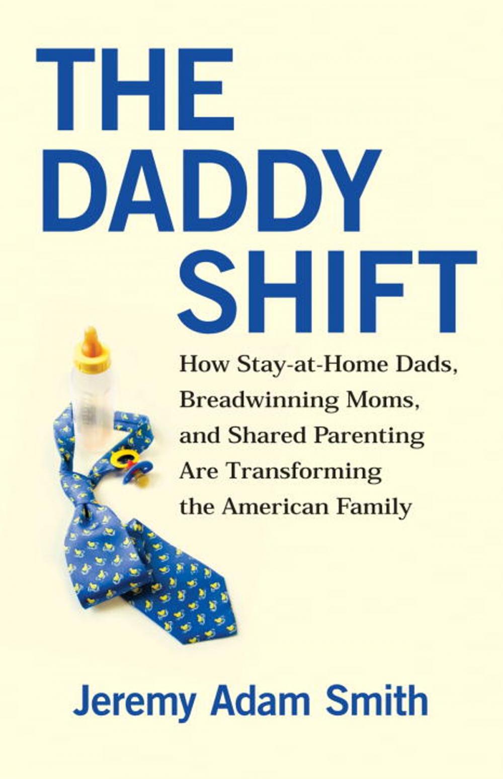 Big bigCover of The Daddy Shift