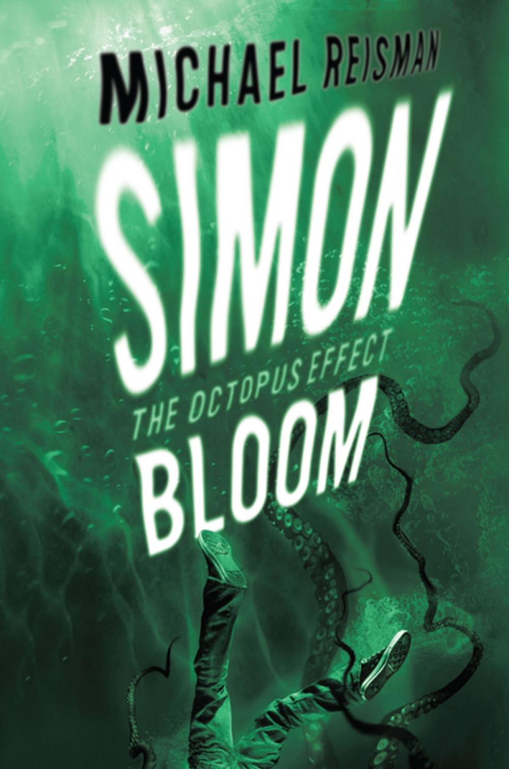 Big bigCover of Simon Bloom: The Octopus Effect