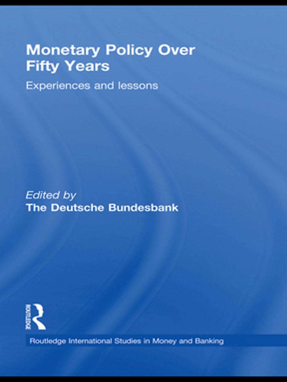 Big bigCover of Monetary Policy Over Fifty Years