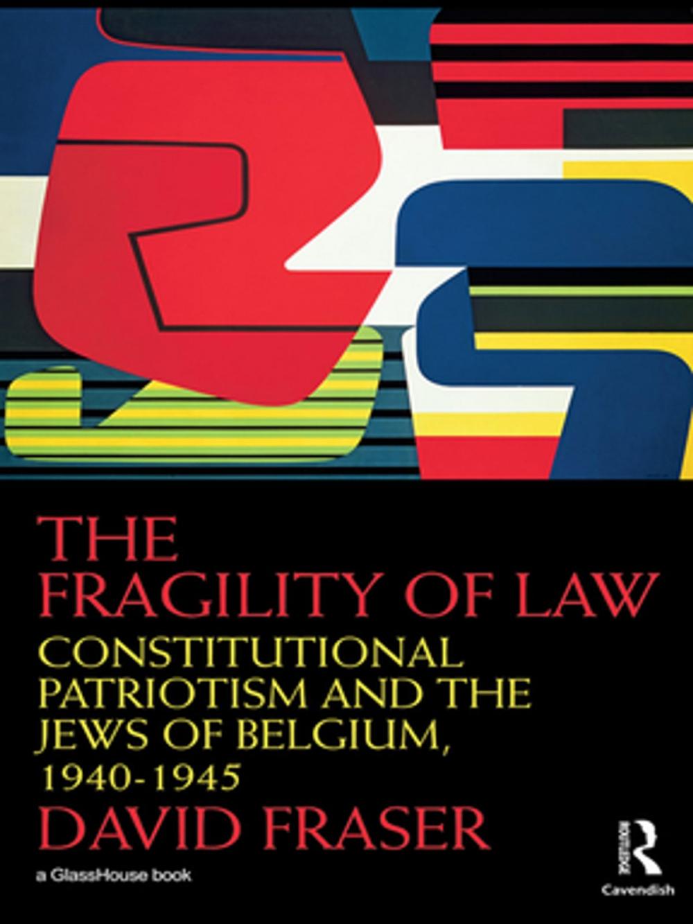 Big bigCover of The Fragility of Law