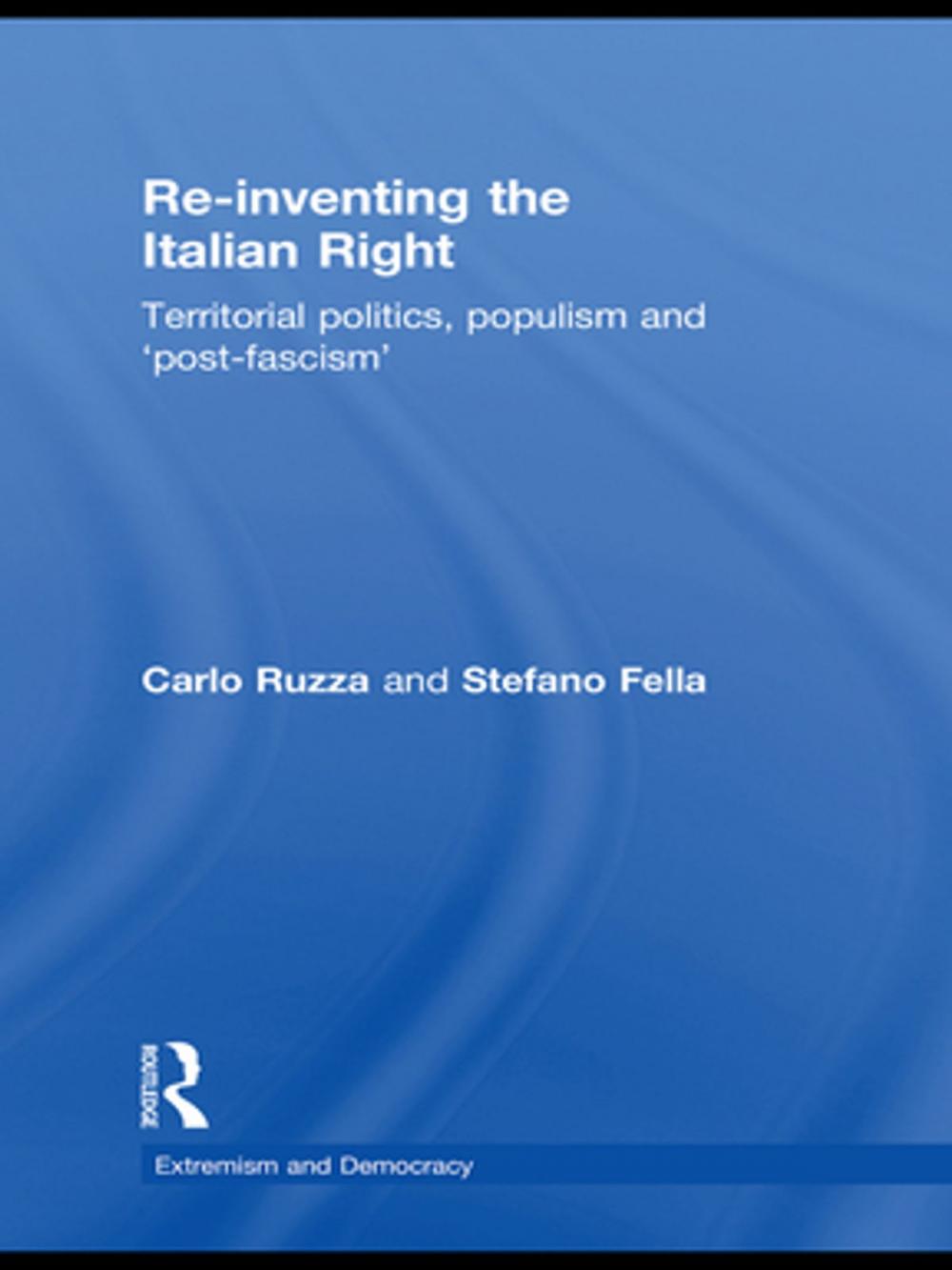 Big bigCover of Re-inventing the Italian Right