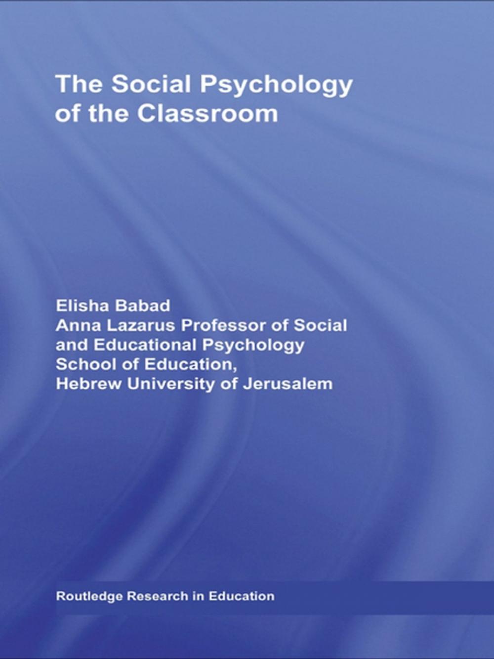 Big bigCover of The Social Psychology of the Classroom