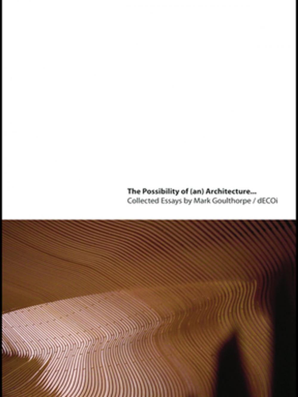 Big bigCover of The Possibility of (an) Architecture