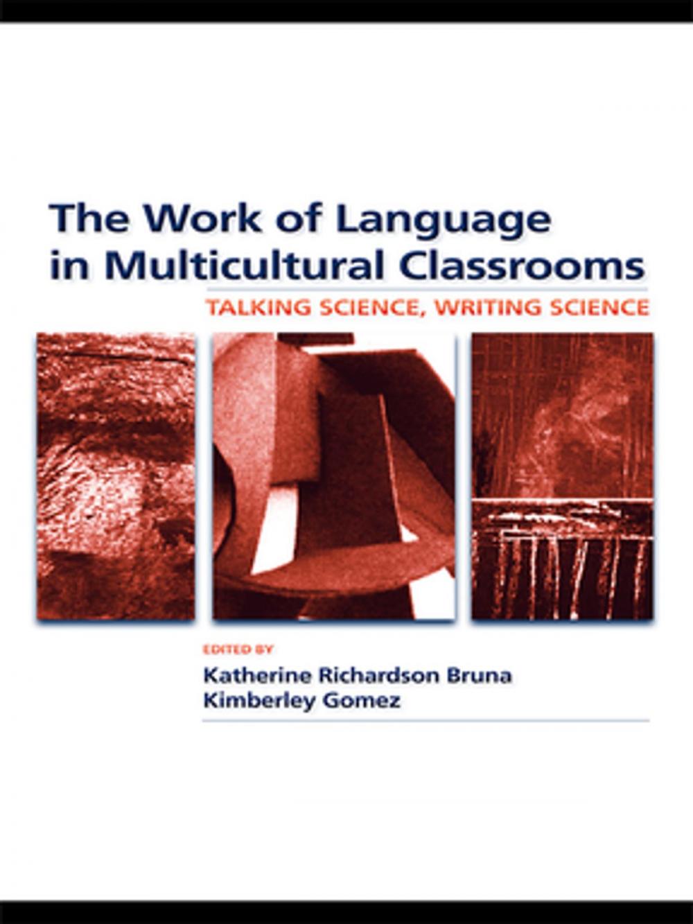 Big bigCover of The Work of Language in Multicultural Classrooms