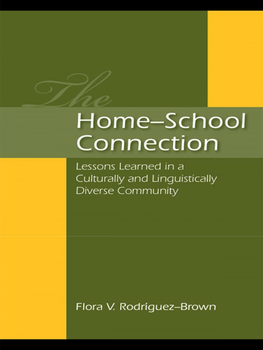 Big bigCover of The Home-School Connection