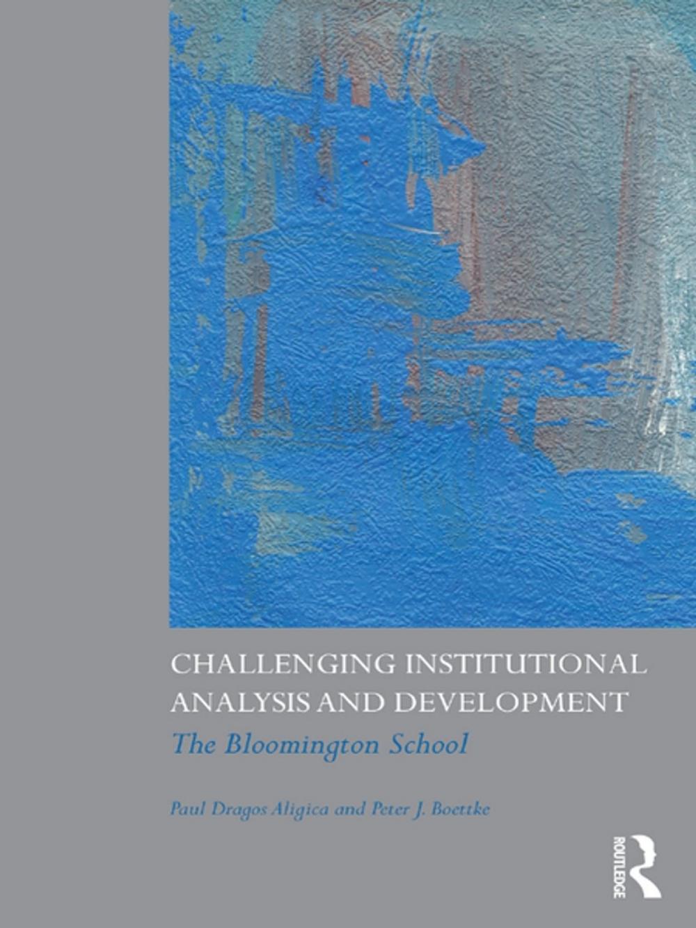 Big bigCover of Challenging Institutional Analysis and Development