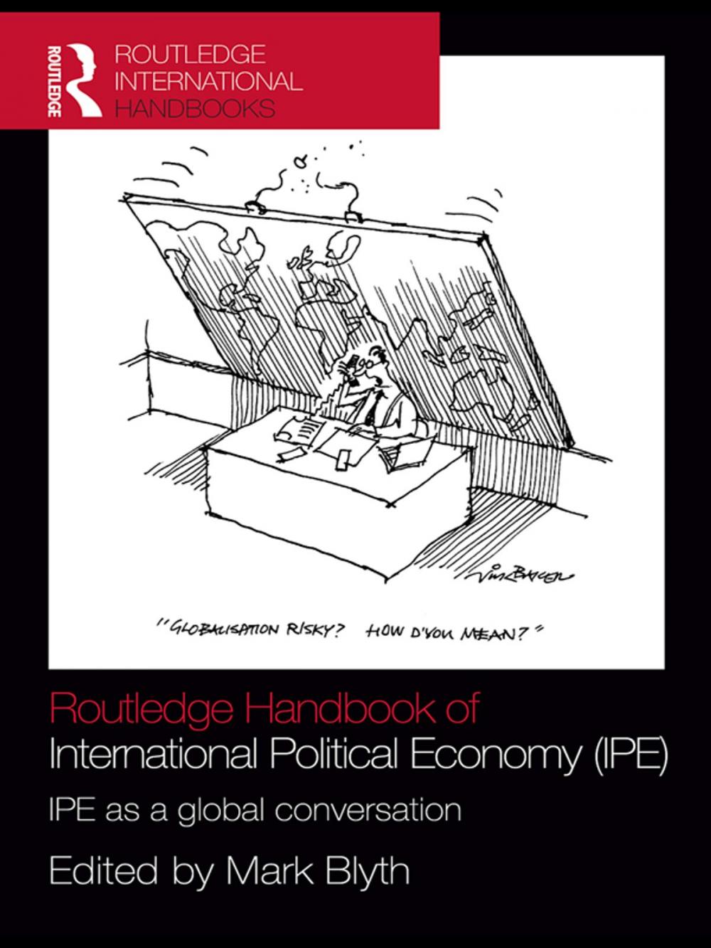 Big bigCover of Routledge Handbook of International Political Economy (IPE)