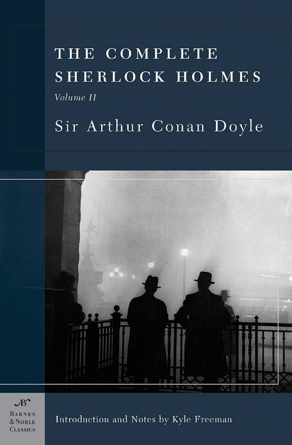 Big bigCover of The Complete Sherlock Holmes, Volume II (Barnes & Noble Classics Series)