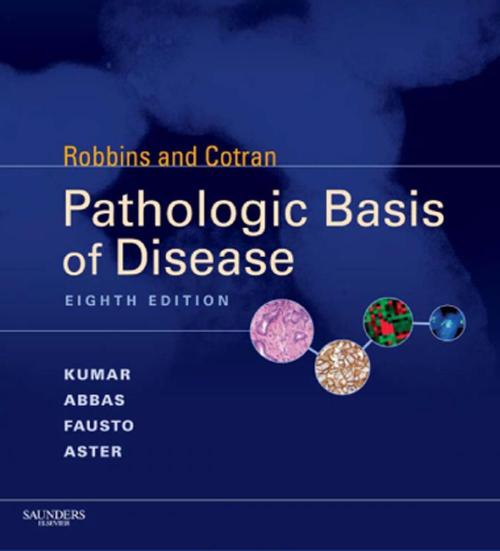 Big bigCover of Robbins & Cotran Pathologic Basis of Disease E-Book