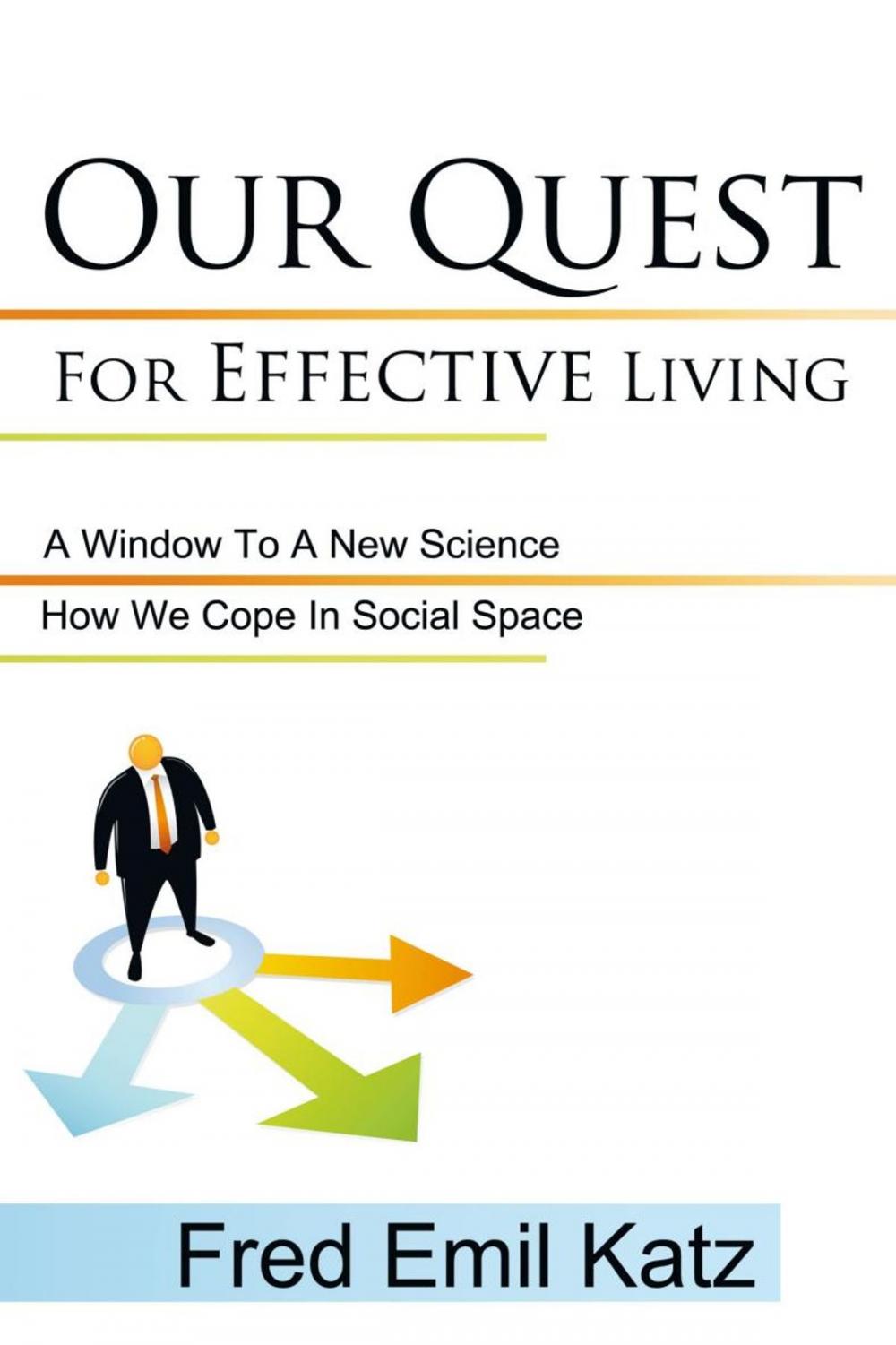 Big bigCover of Our Quest for Effective Living