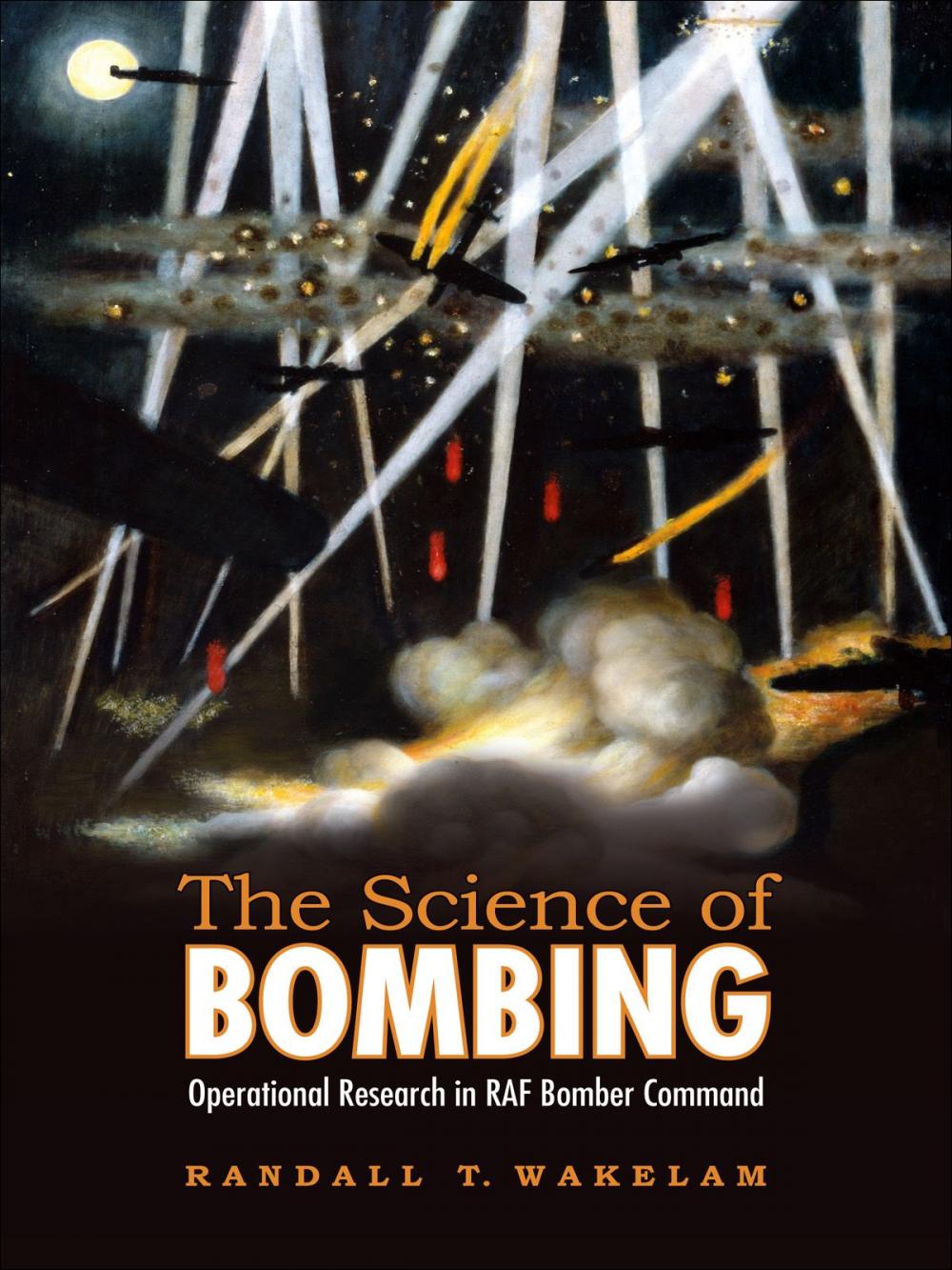 Big bigCover of The Science of Bombing