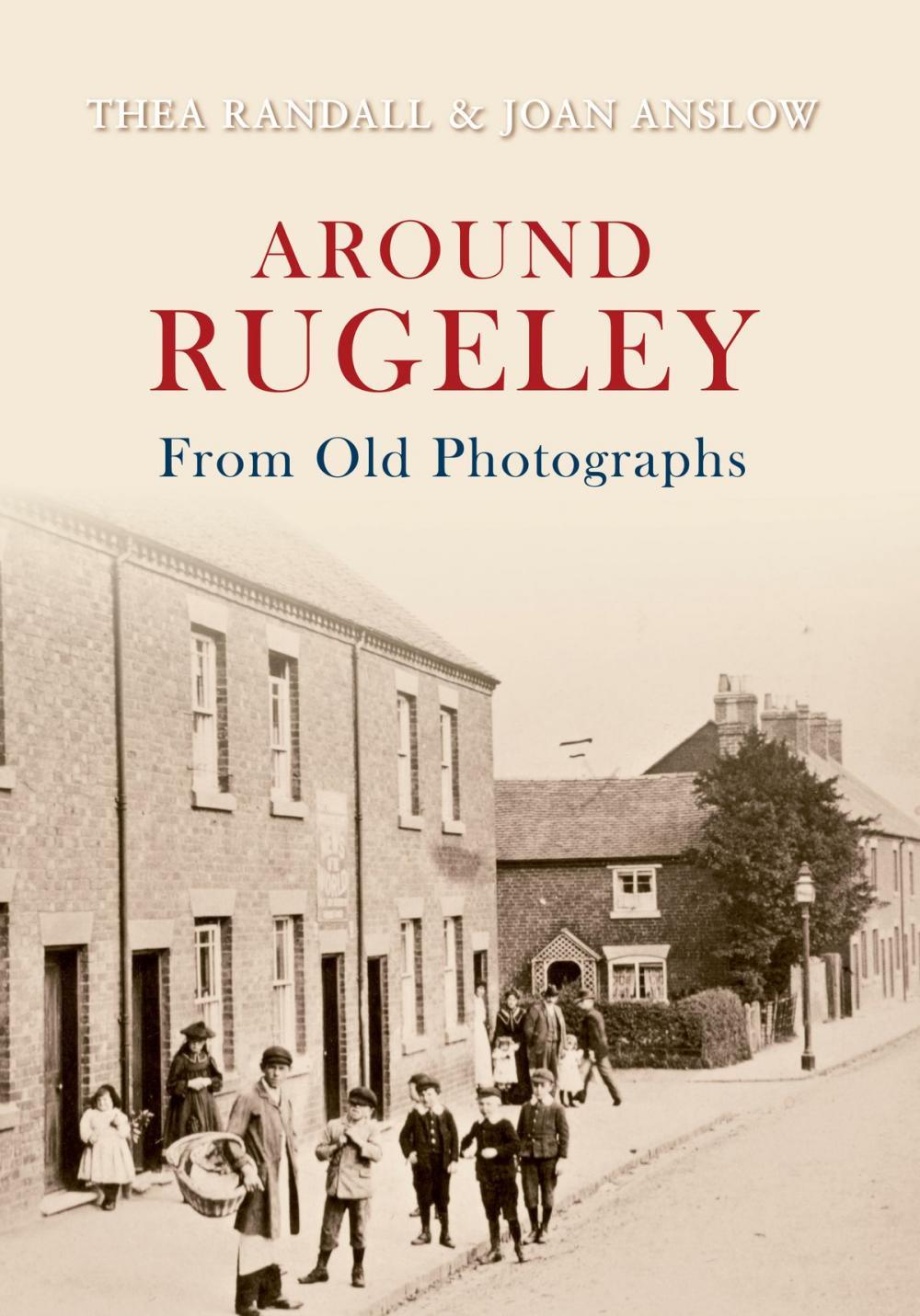 Big bigCover of Around Rugeley From Old Photographs