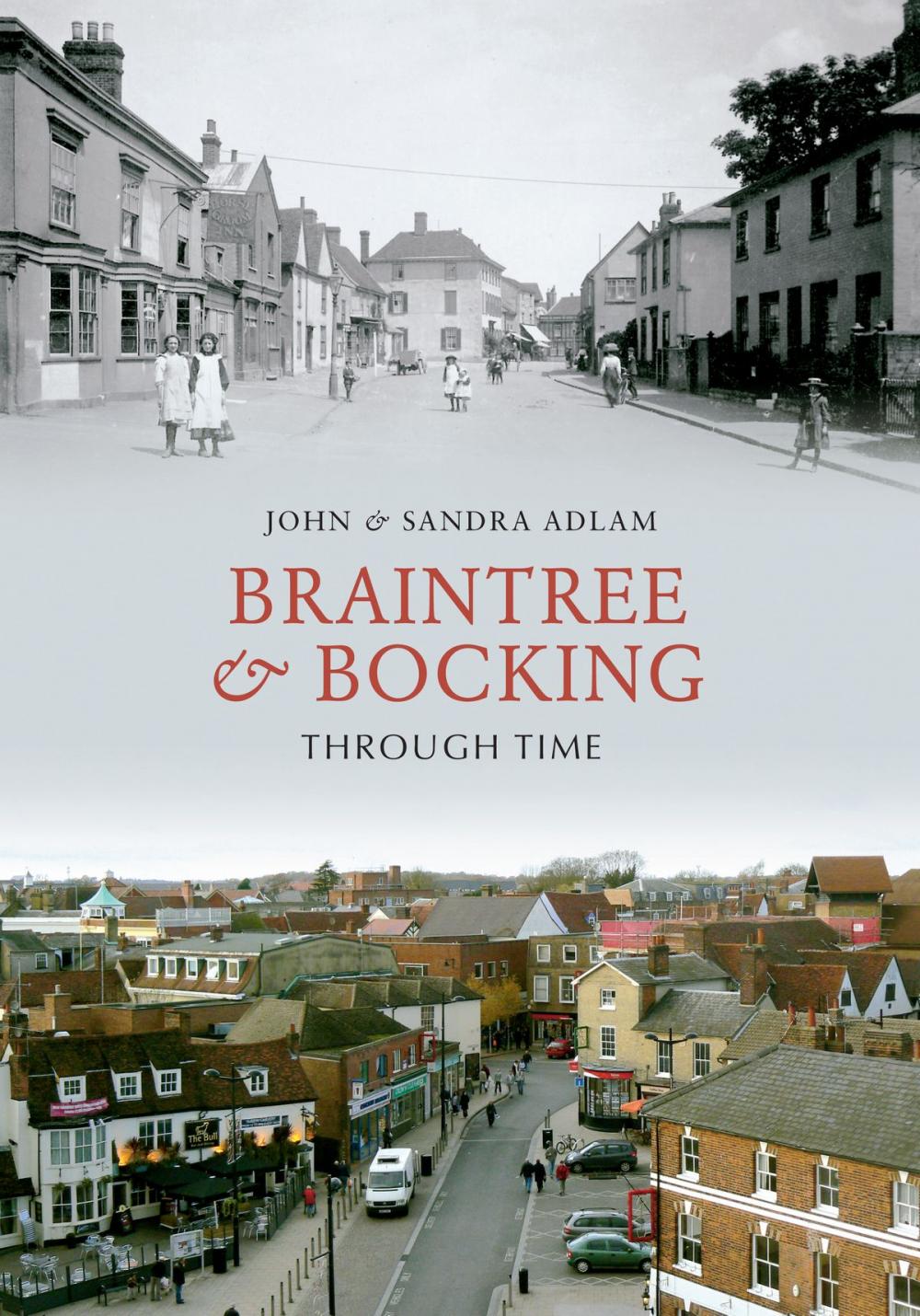 Big bigCover of Braintree & Bocking Through Time