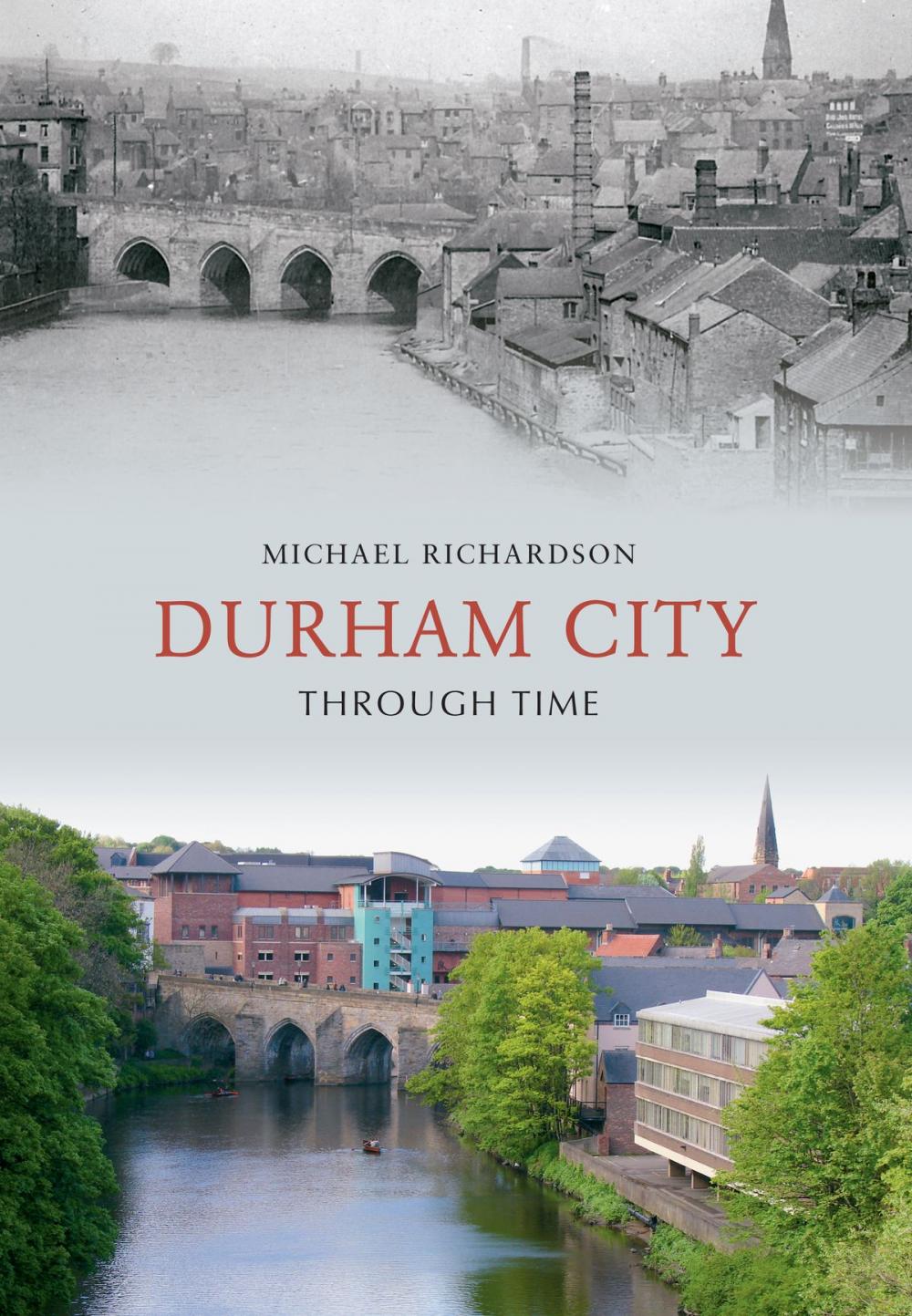 Big bigCover of Durham City Through Time