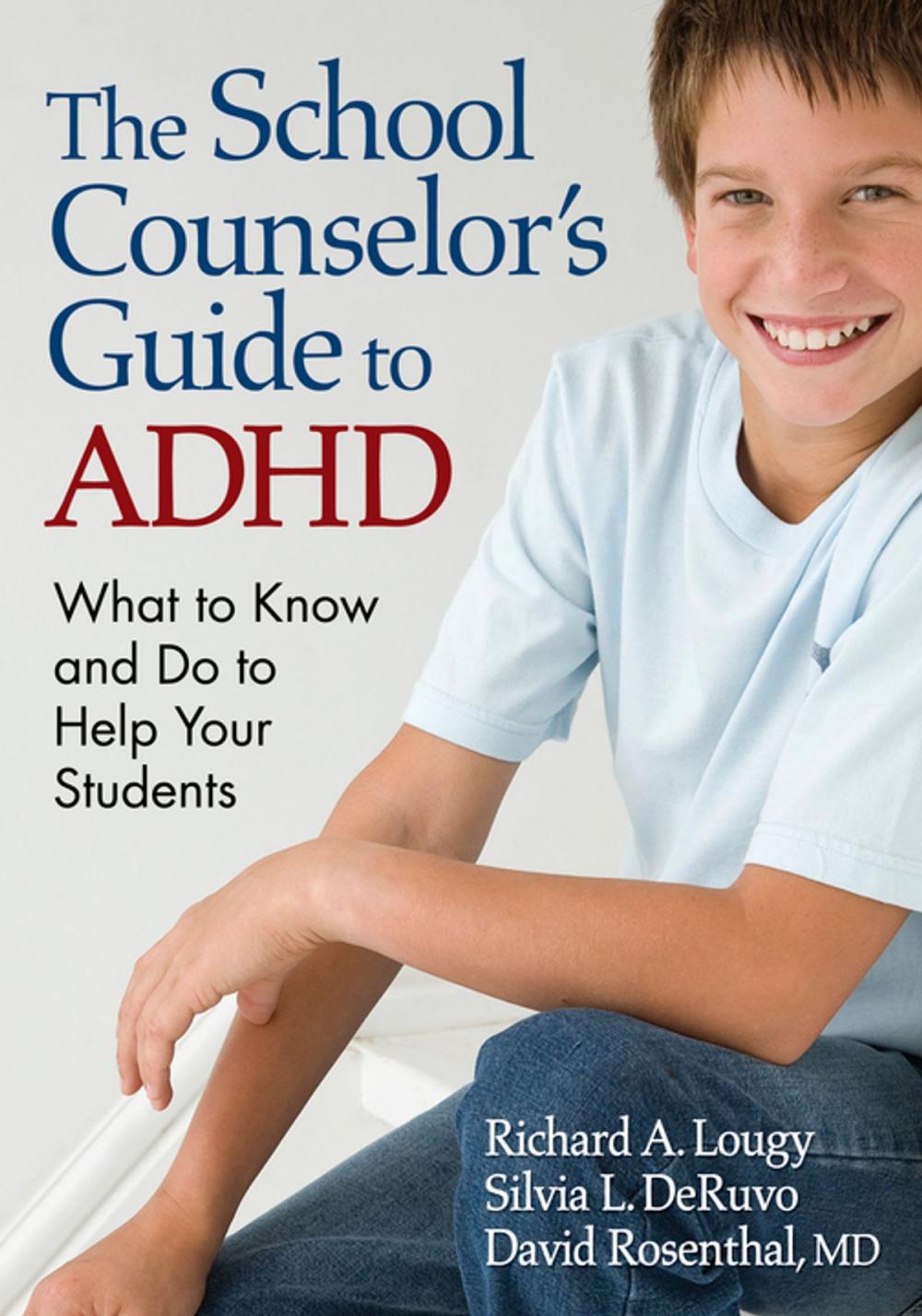 Big bigCover of The School Counselor’s Guide to ADHD