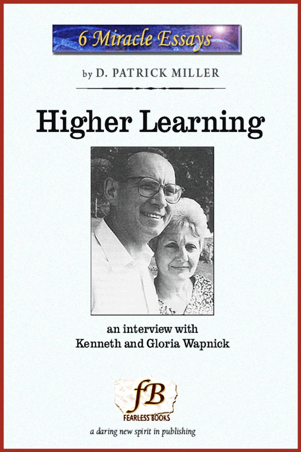 Big bigCover of Higher Learning: an interview with Kenneth and Gloria Wapnick