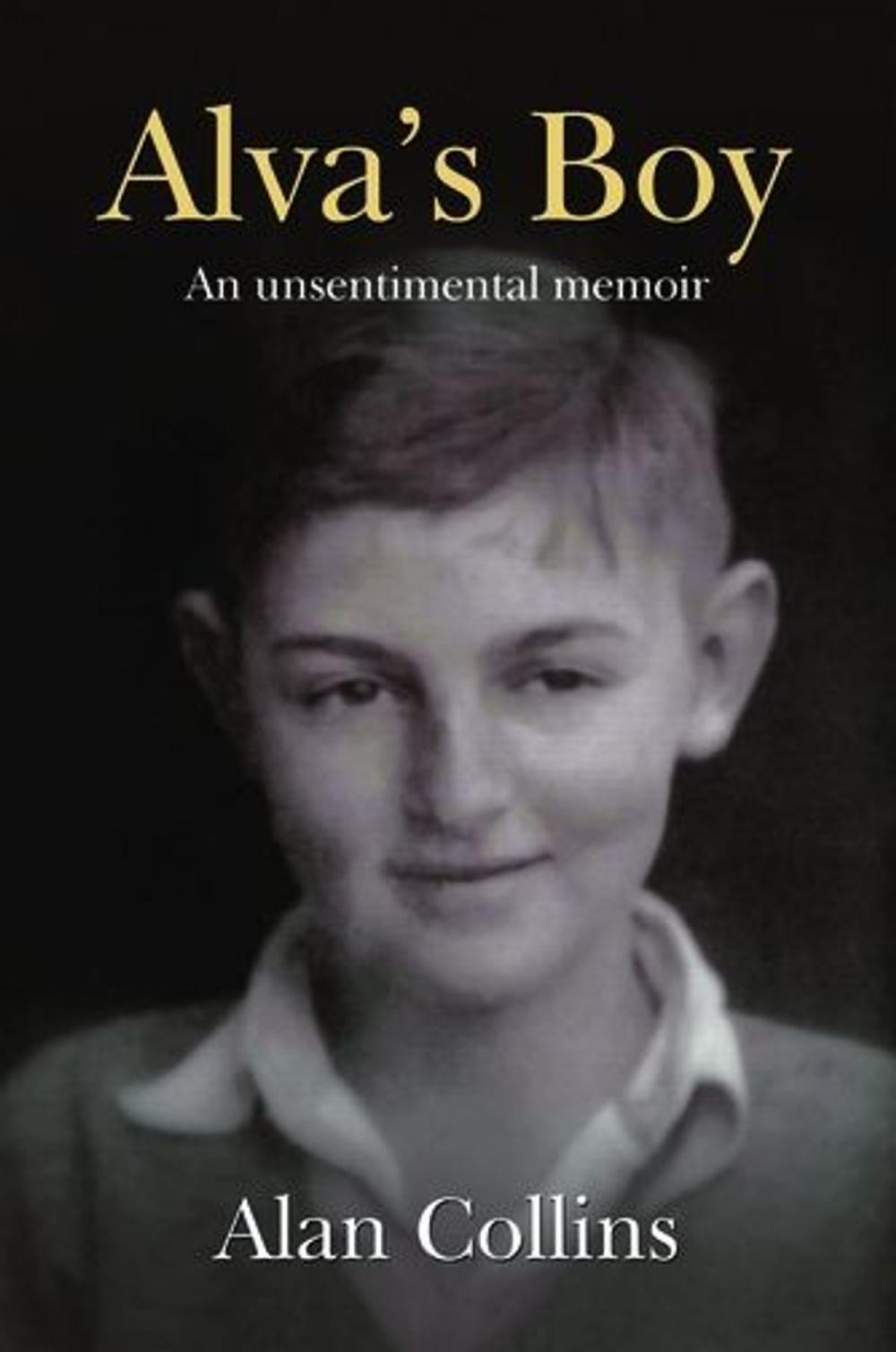 Big bigCover of Alvas Boy: An Unsentimental Memoir