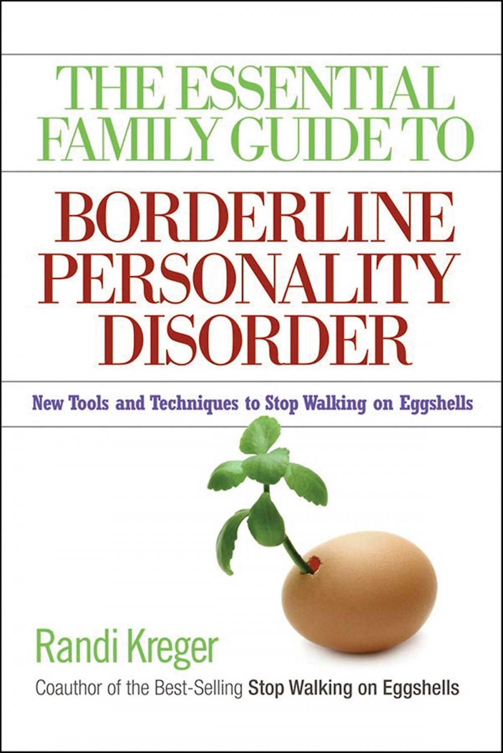 Big bigCover of The Essential Family Guide to Borderline Personality Disorder