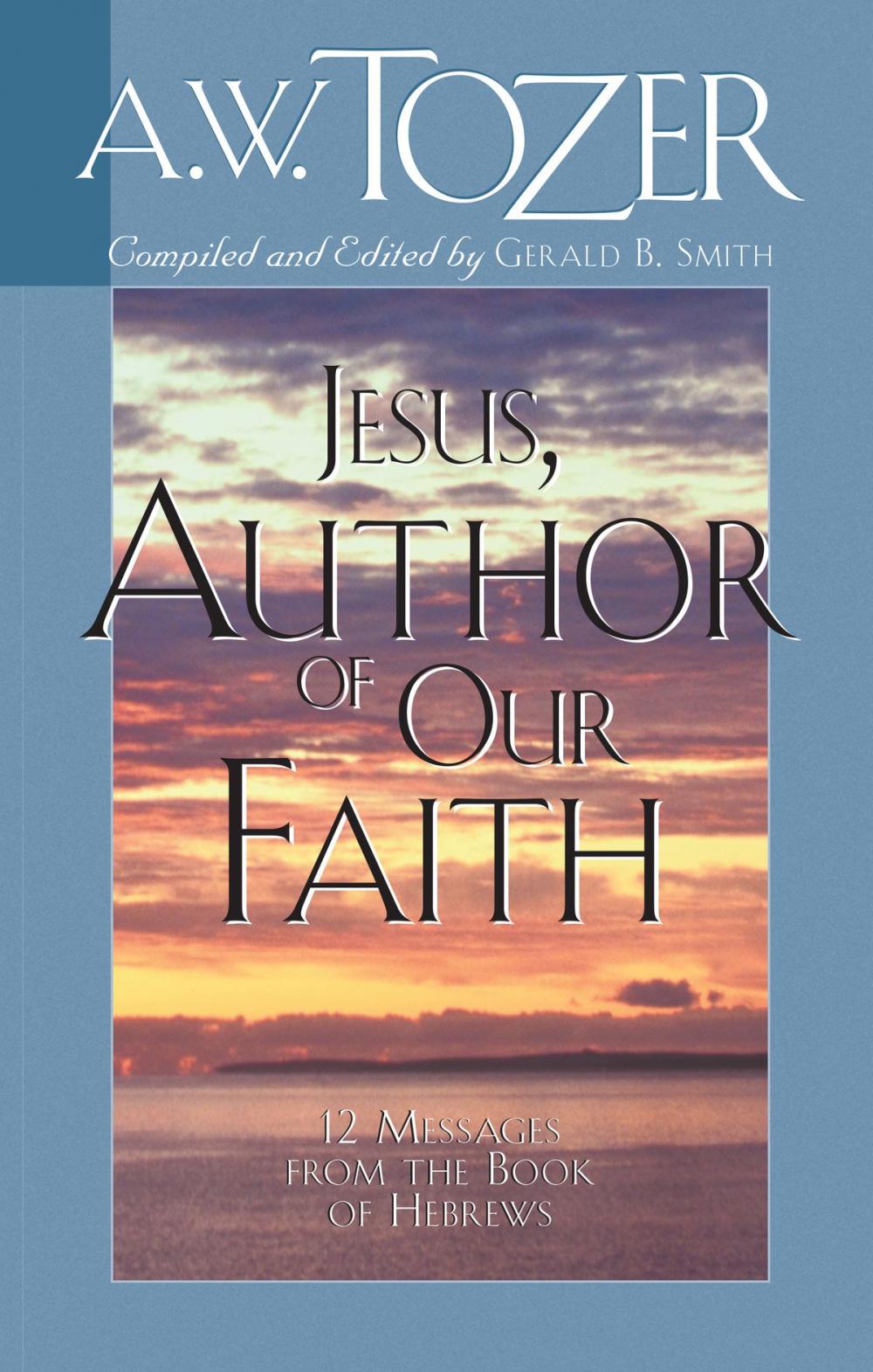 Big bigCover of Jesus, Author of Our Faith