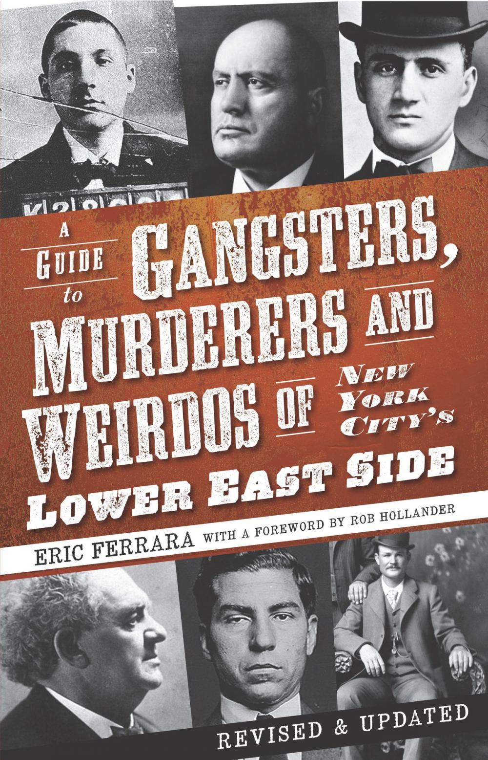 Big bigCover of A Guide to Gangsters, Murderers and Weirdos of New York City's Lower East Side