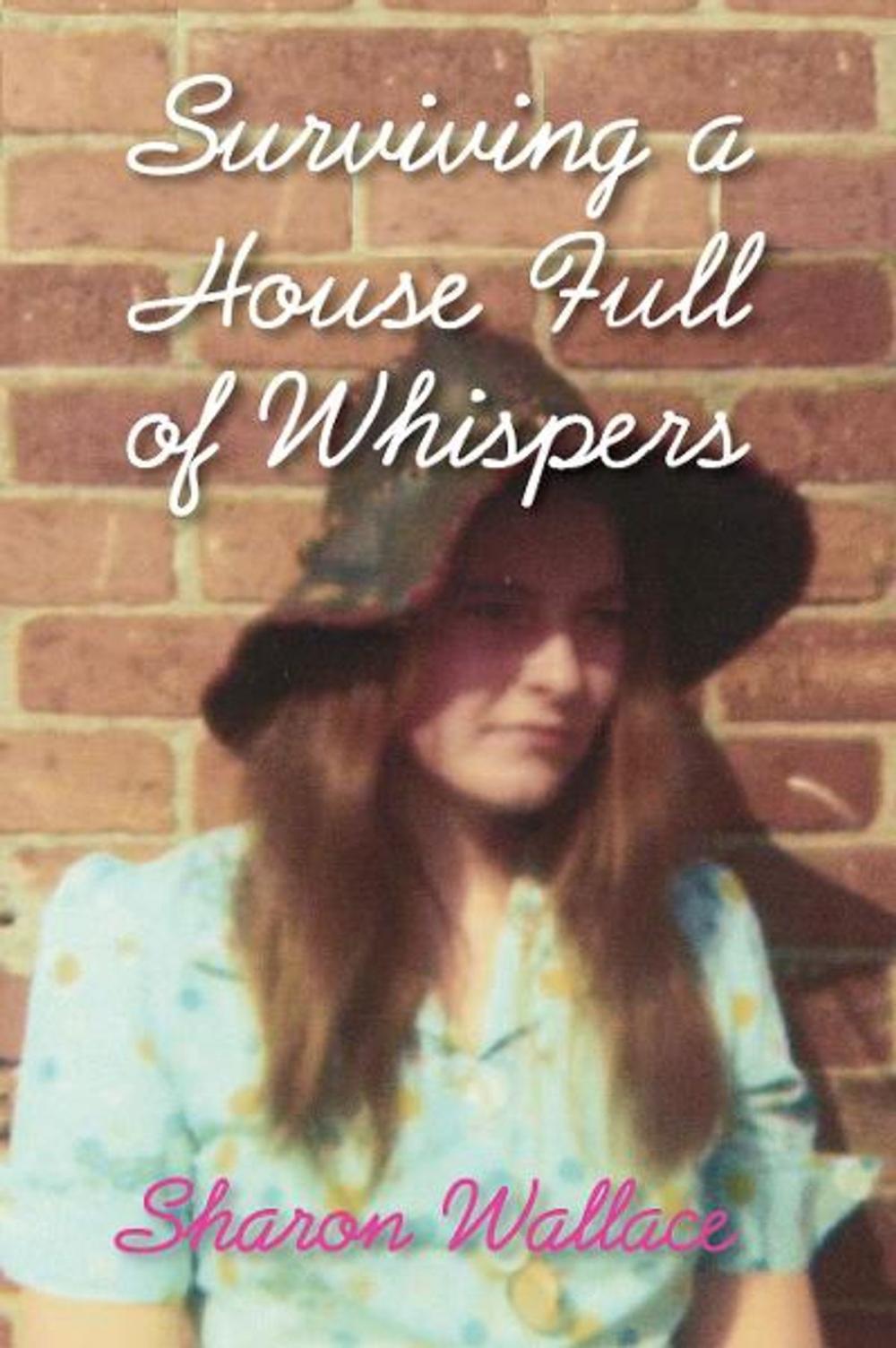 Big bigCover of Surviving A House Full of Whispers