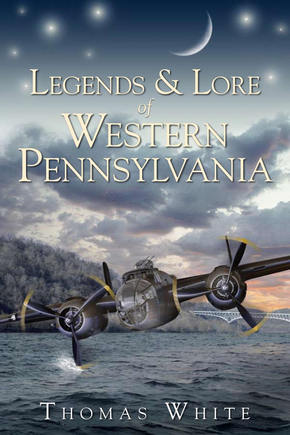 Big bigCover of Legends & Lore of Western Pennsylvania