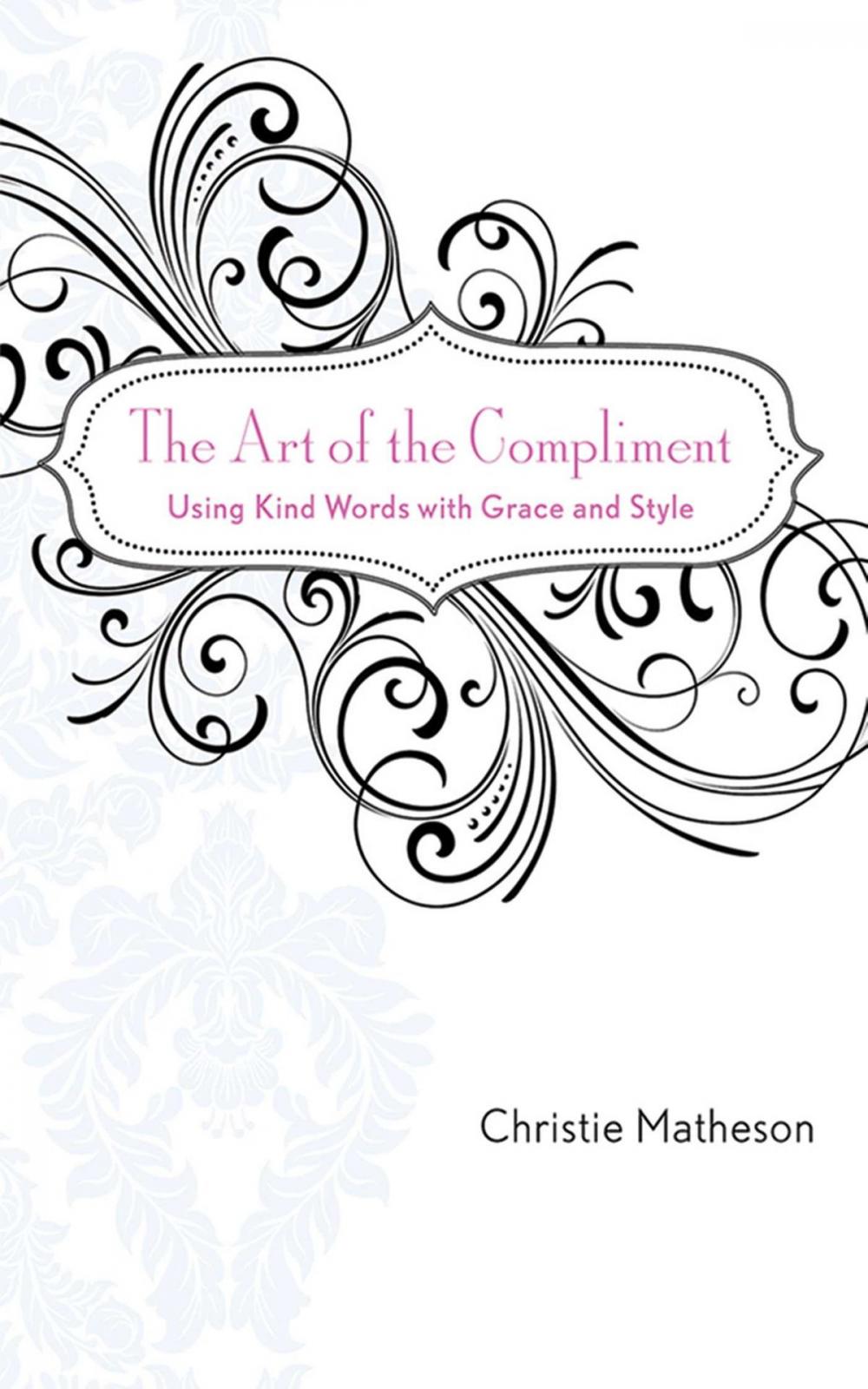 Big bigCover of The Art of the Compliment