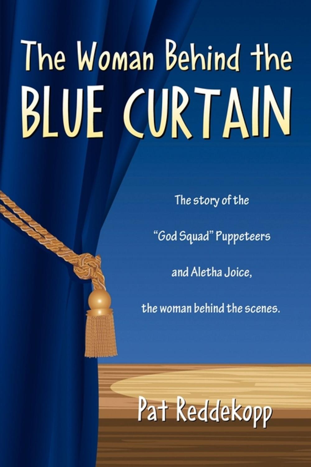 Big bigCover of The Woman Behind the Blue Curtain