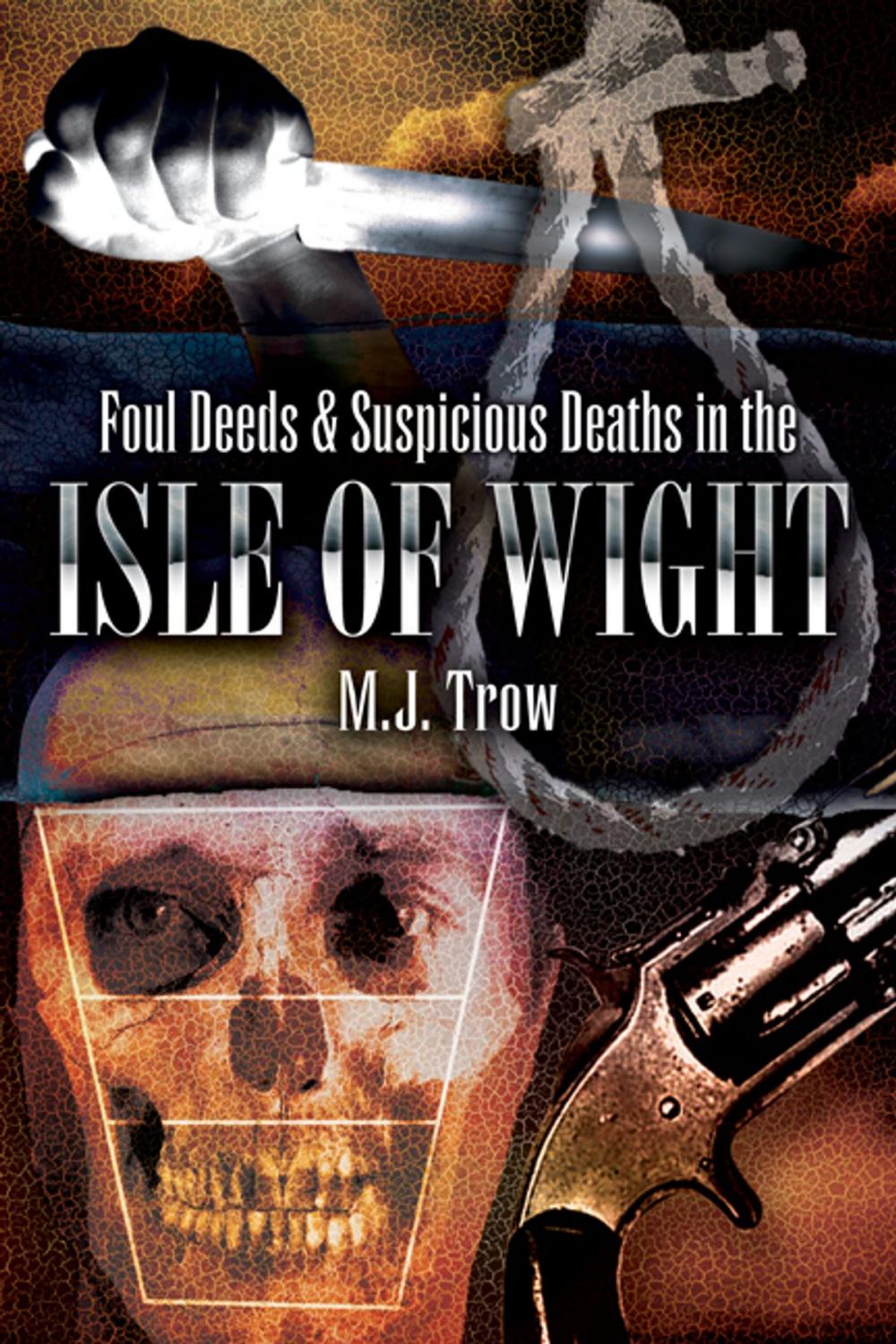 Big bigCover of Foul Deeds and Suspicious Deaths in Isle of Wight