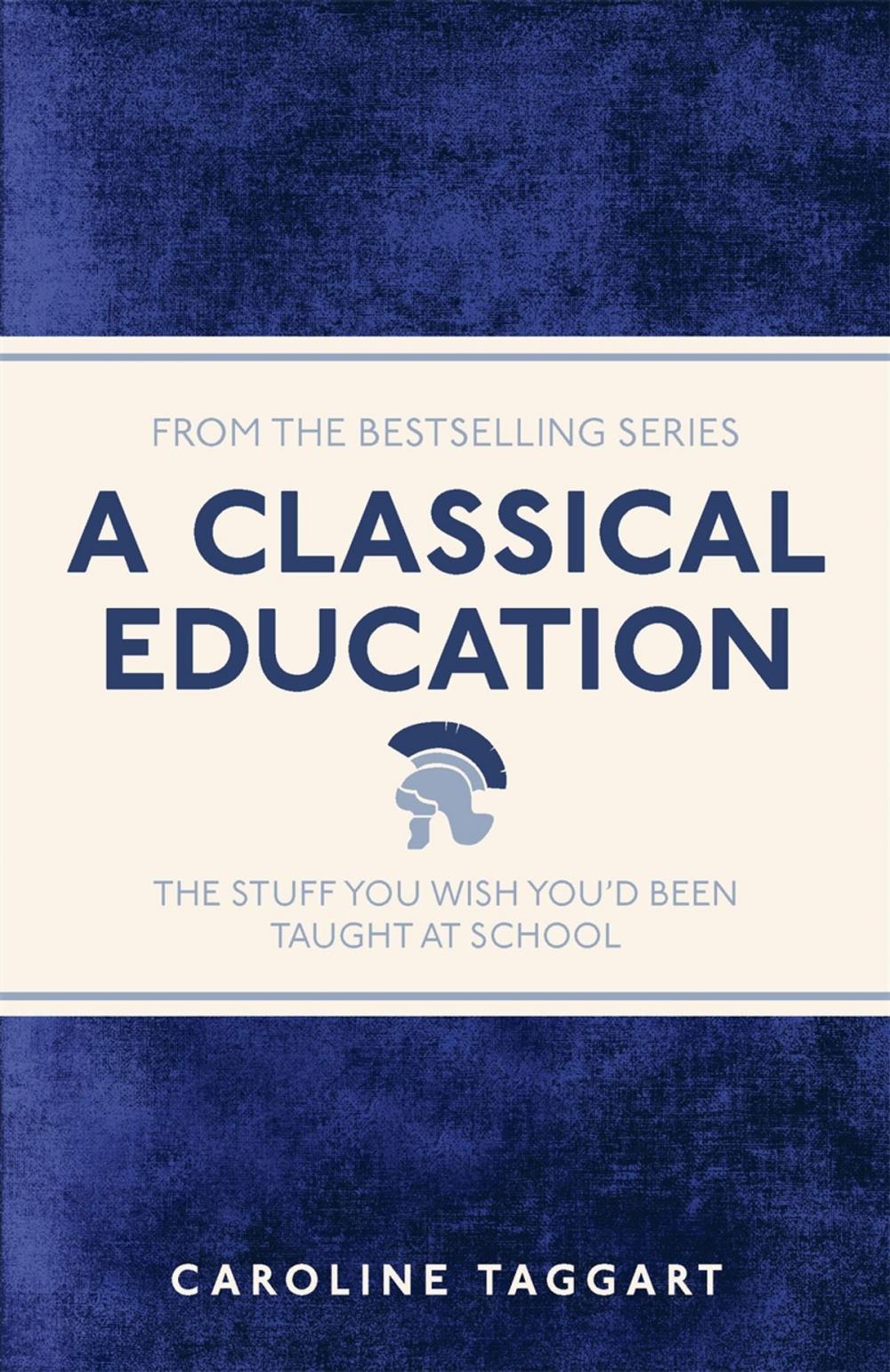 Big bigCover of A Classical Education