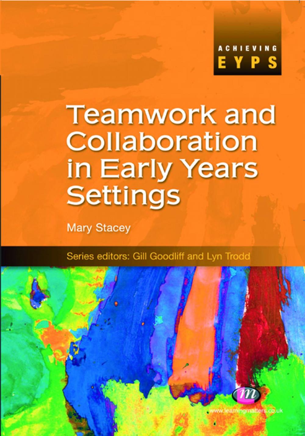 Big bigCover of Teamwork and Collaboration in Early Years Settings