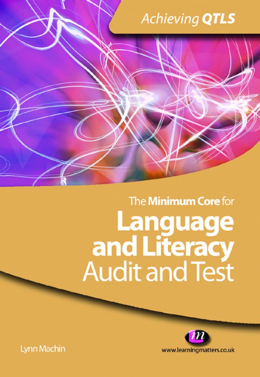 Big bigCover of The Minimum Core for Language and Literacy: Audit and Test