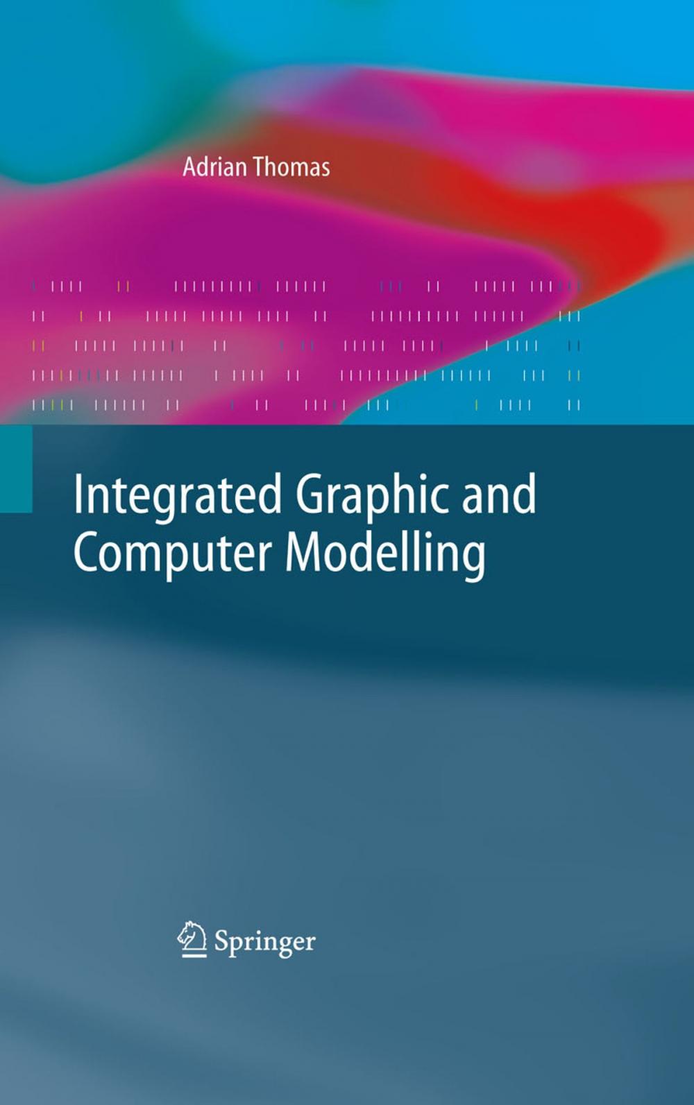 Big bigCover of Integrated Graphic and Computer Modelling