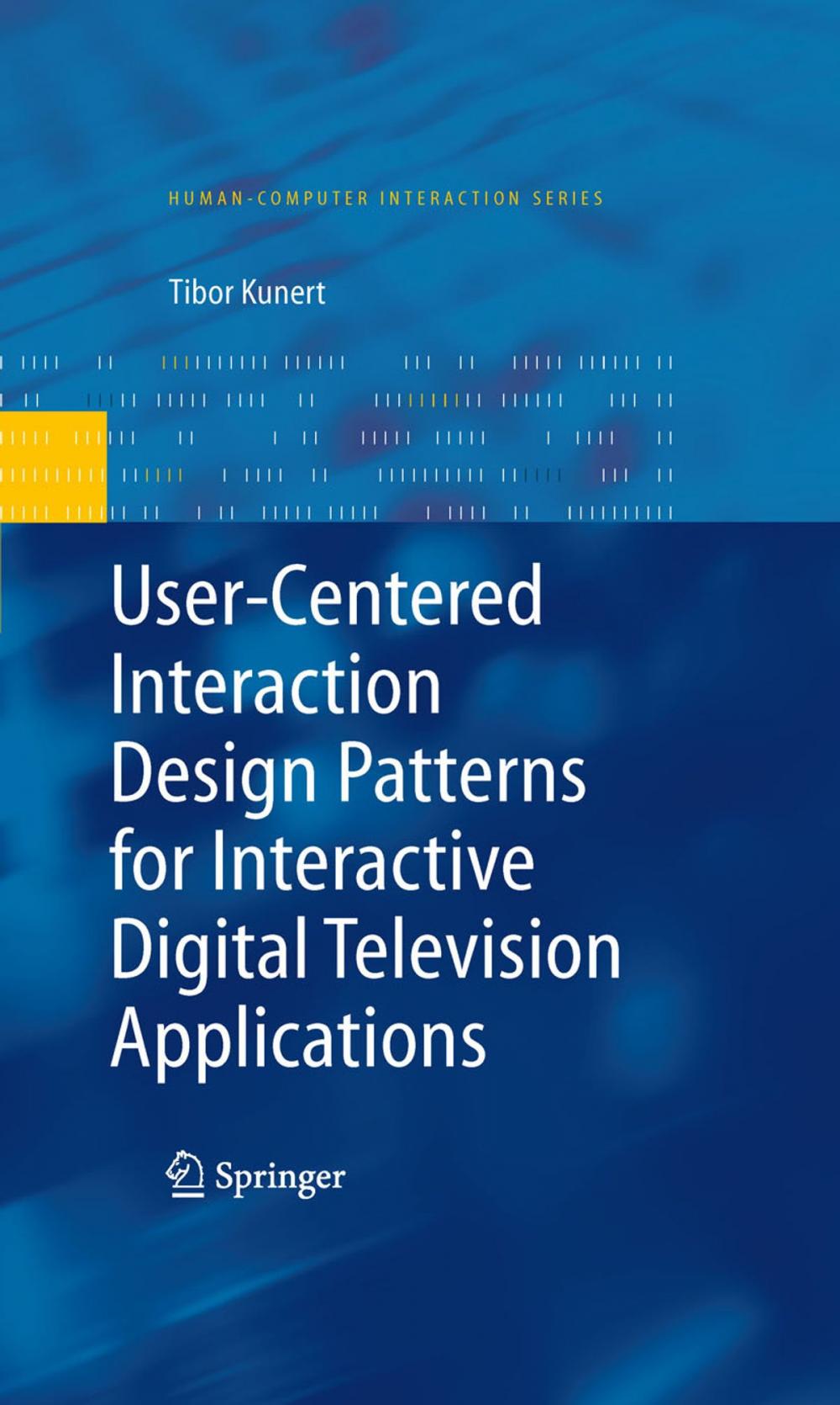 Big bigCover of User-Centered Interaction Design Patterns for Interactive Digital Television Applications