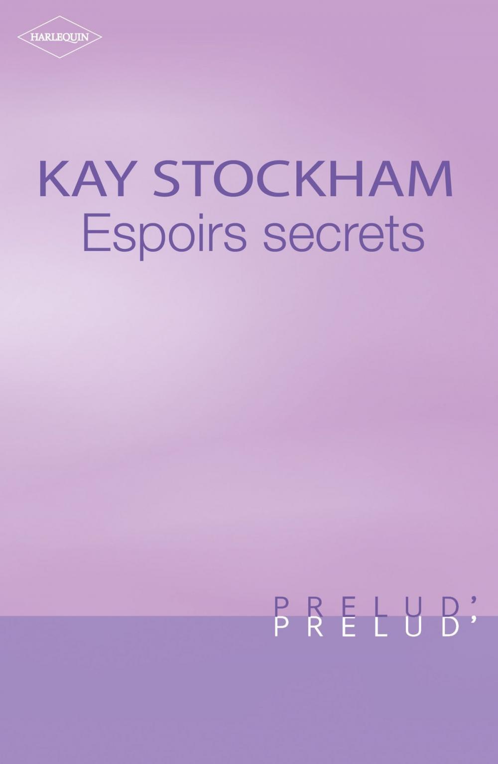 Big bigCover of Espoirs secrets (Harlequin Prélud')