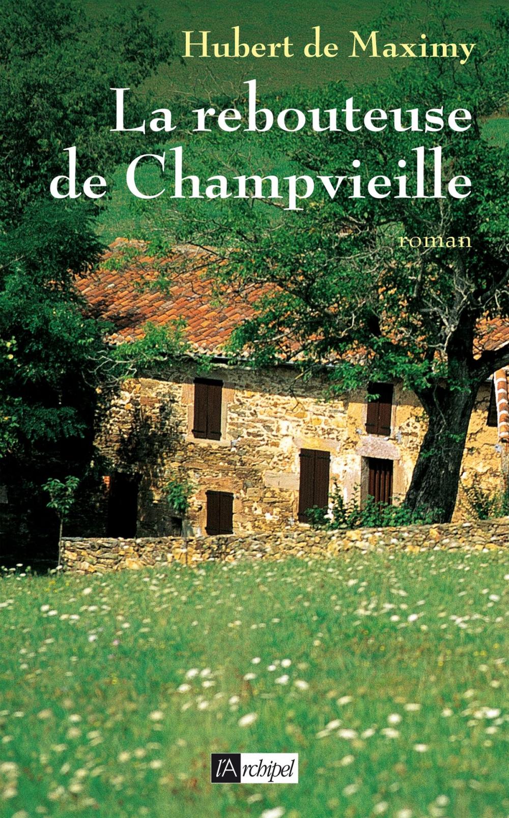 Big bigCover of La rebouteuse de Champvieille