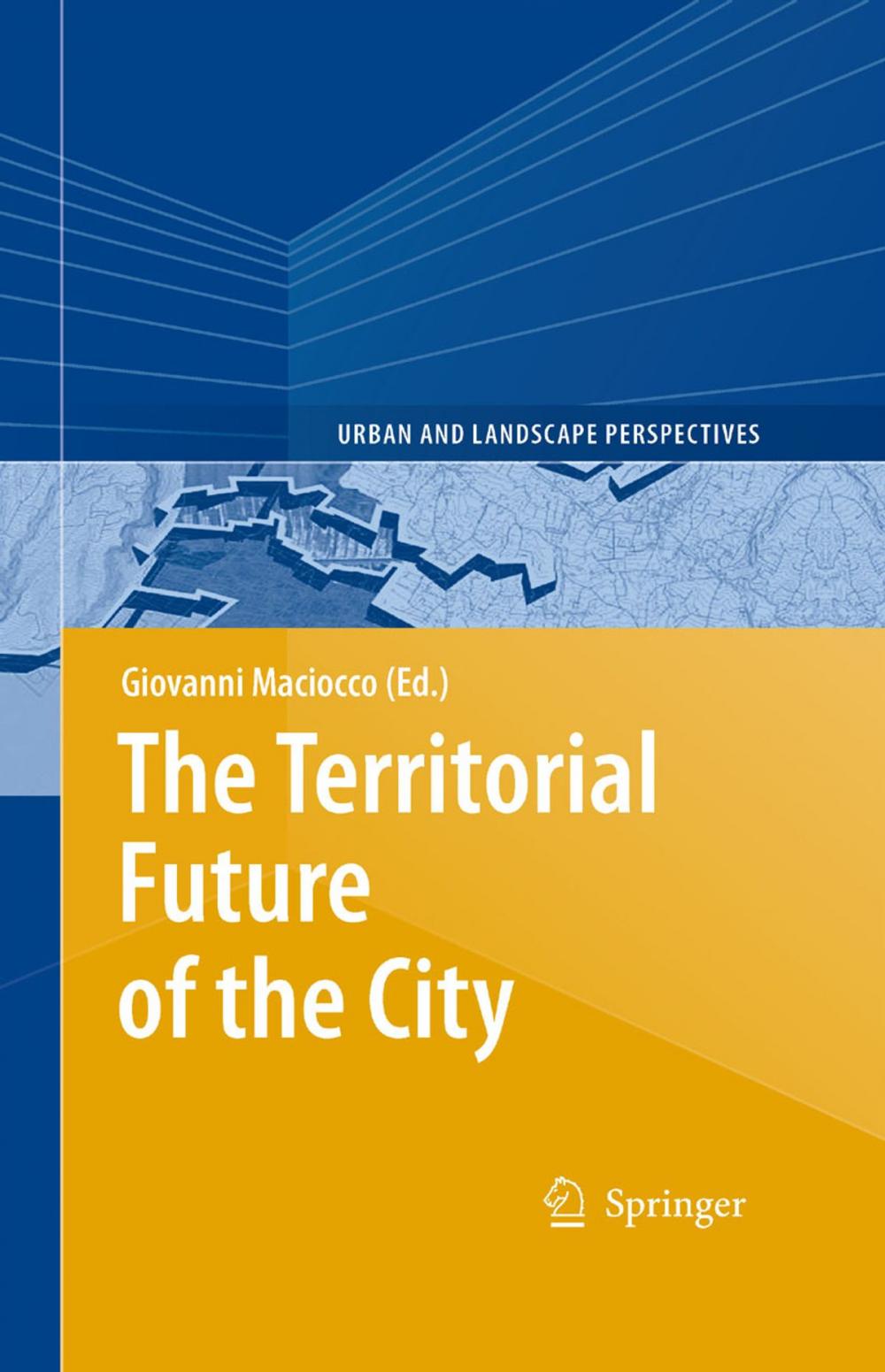 Big bigCover of The Territorial Future of the City