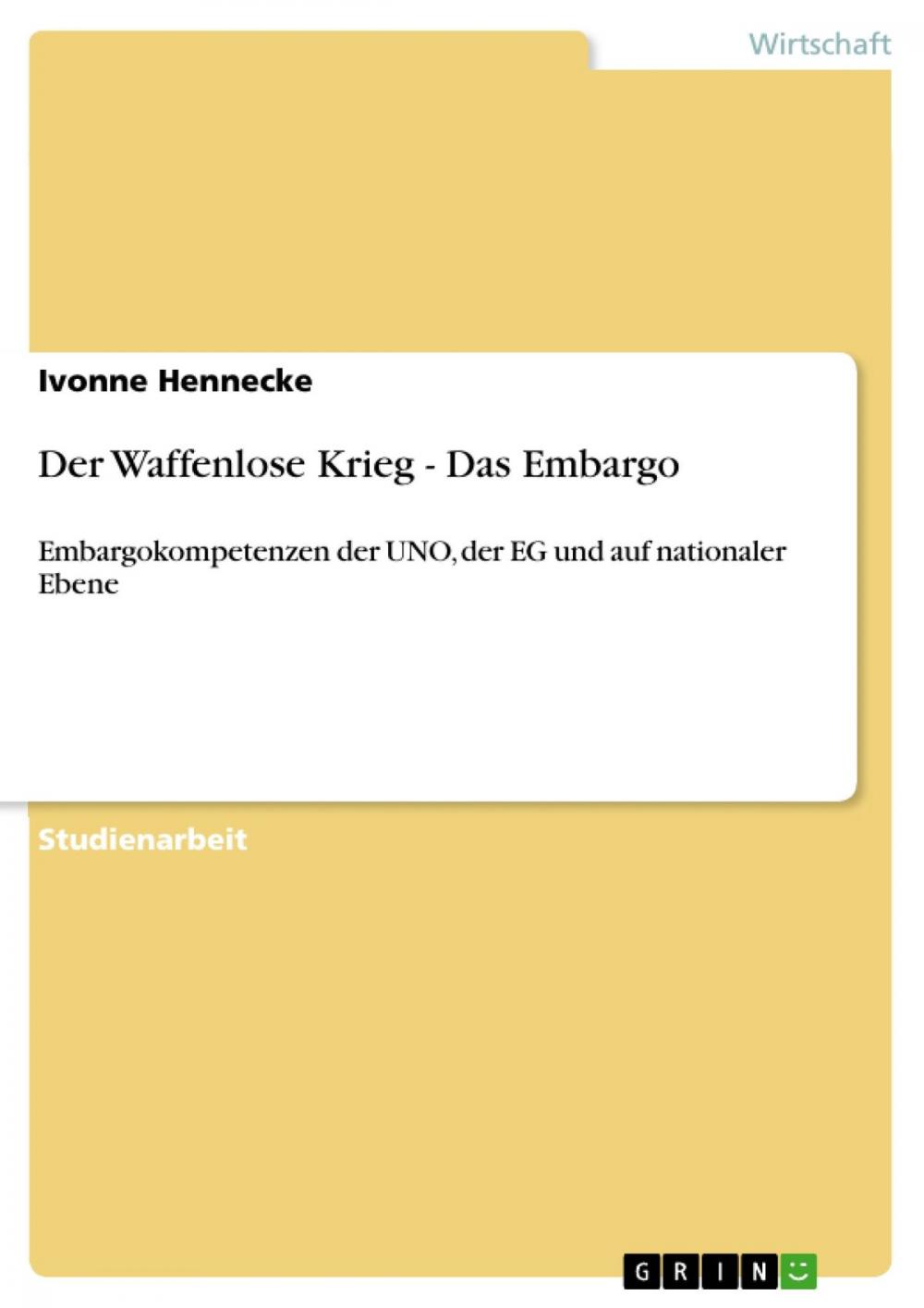 Big bigCover of Der Waffenlose Krieg - Das Embargo