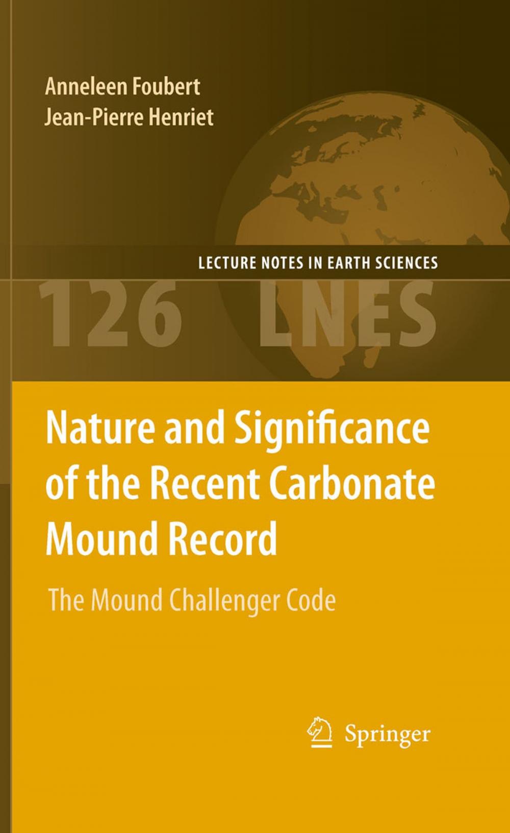 Big bigCover of Nature and Significance of the Recent Carbonate Mound Record