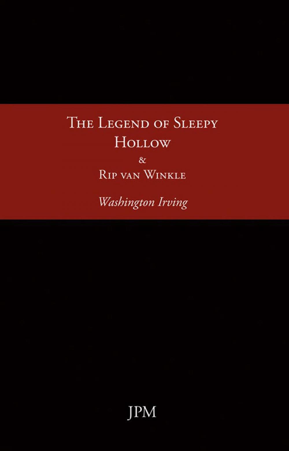 Big bigCover of The Legend of Sleepy Hollow and Rip van Winkle