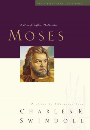 Cover of the book Great Lives: Moses by Jeremy Lott