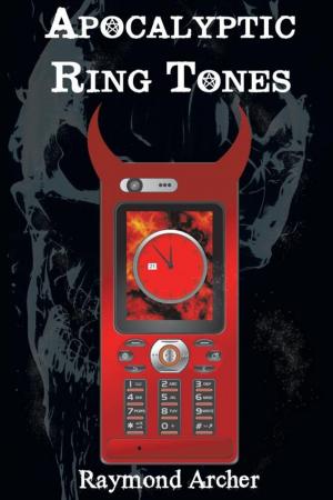 Cover of the book Apocalyptic Ring Tones by Gerald W. Goble Ph.D.