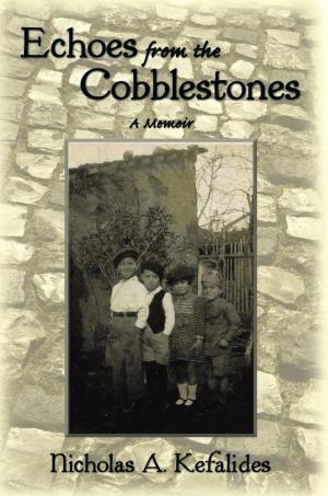Cover of the book Echoes from the Cobblestones by Robert P. Parker PhD
