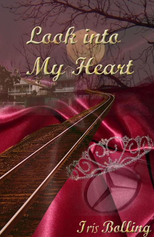 Cover of the book Look Into My Heart by Iris Bolling, Siri Austin Entertainment LLC