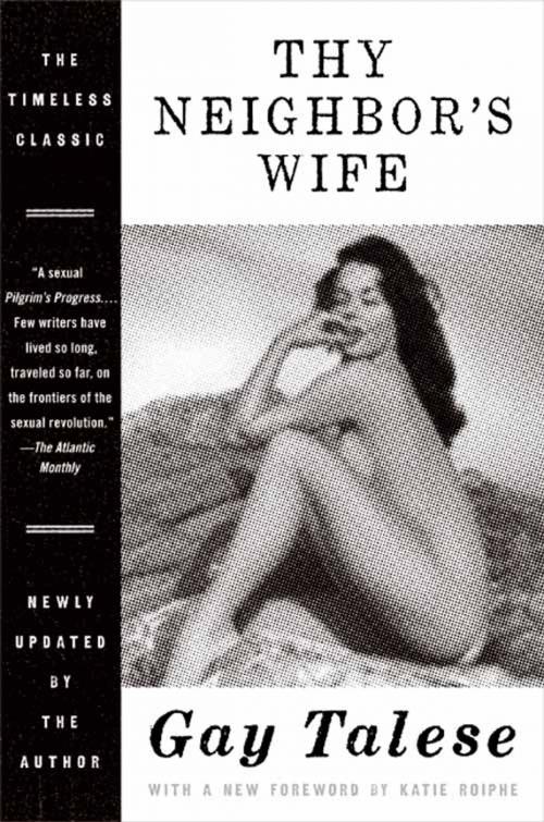 Cover of the book Thy Neighbor's Wife by Gay Talese, HarperCollins e-books